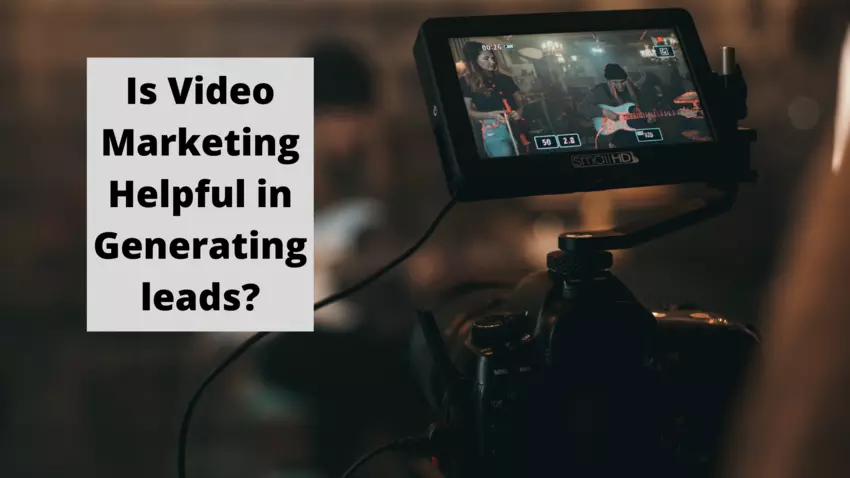 Video Marketing helps in Generating Qualified Leads by capturing attention through high quality video production